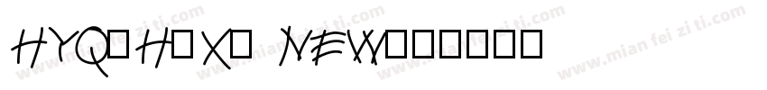 HYQiHiX1 NEW字体转换
